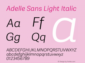 Adelle Sans Light Italic Version 2.500;hotconv 1.0.115;makeotfexe 2.5.65600图片样张