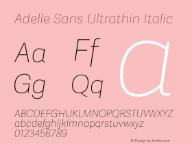 Adelle Sans Ultrathin Italic Version 2.500;hotconv 1.0.115;makeotfexe 2.5.65600图片样张