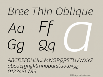 Bree Thin Oblique Version 2.500;hotconv 1.0.109;makeotfexe 2.5.65596图片样张