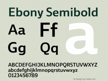 Ebony Semibold Version 2.000;hotconv 1.0.109;makeotfexe 2.5.65596图片样张