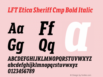 LFT Etica Sheriff Cmp Bold Italic Version 1.002;PS 001.002;hotconv 1.0.88;makeotf.lib2.5.64775图片样张