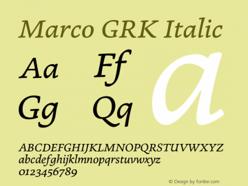 Marco GRK Italic Version 1.002;PS 001.002;hotconv 1.0.88;makeotf.lib2.5.64775图片样张