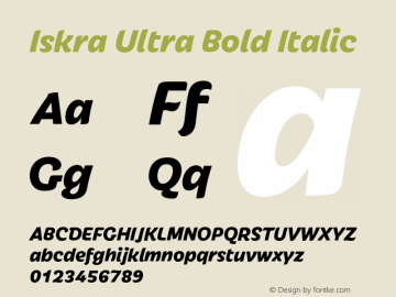Iskra Ultra Bold Italic Version 1.001;Iskra Ultra Bold Italic图片样张