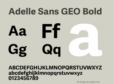 Adelle Sans GEO Bold Version 3.000;hotconv 1.0.109;makeotfexe 2.5.65596图片样张