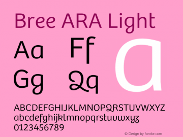 Bree ARA Light Version 2.500;hotconv 1.0.109;makeotfexe 2.5.65596图片样张