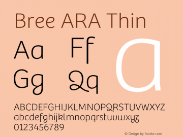 Bree ARA Thin Version 2.500;hotconv 1.0.109;makeotfexe 2.5.65596图片样张