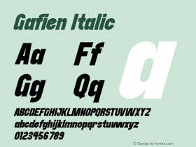 Gafien Italic Version 1.001;Fontself Maker 3.5.7图片样张