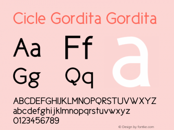 Cicle Gordita Gordita 001.000 Font Sample