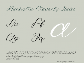 Matdislla Cleverly Italic Version 1.00;May 6, 2023;FontCreator 13.0.0.2683 32-bit圖片樣張