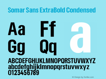 Somar Sans ExtraBold Condensed Version 1.002;hotconv 1.0.109;makeotfexe 2.5.65596图片样张