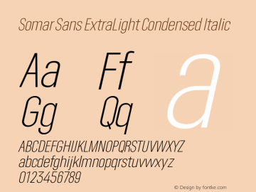Somar Sans ExtraLight Condensed Italic Version 1.002图片样张