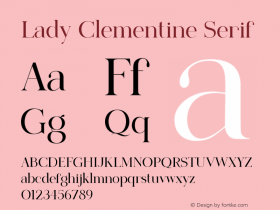 Lady Clementine Serif Regular Version 1.000;FEAKit 1.0图片样张