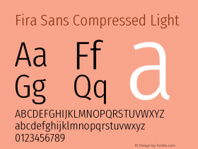 Fira Sans Compressed Light Version 4.203;PS 004.203;hotconv 1.0.88;makeotf.lib2.5.64775图片样张