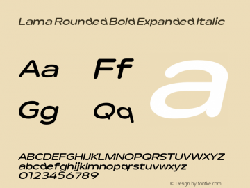 Lama Rounded Bold Expanded Italic Version 1.000图片样张