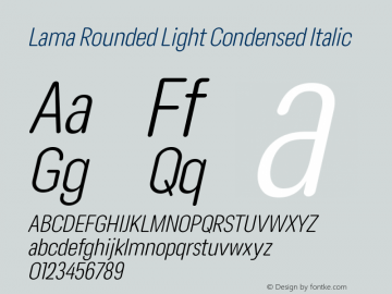 Lama Rounded Light Condensed Italic Version 1.000图片样张