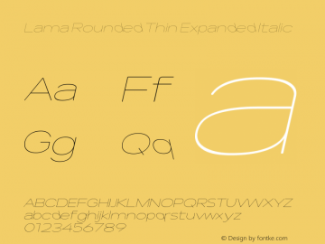 Lama Rounded Thin Expanded Italic Version 1.000图片样张