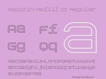 Aspirin-Refill Ir Regular 001.000 Font Sample