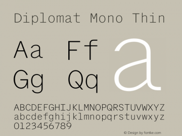 Diplomat Mono Thin Version 1.001 (Mar 2023) | web-ttf图片样张