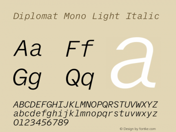 Diplomat Mono Light Italic Version 1.001 (Mar 2023) | web-ttf图片样张