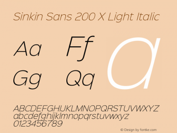 Sinkin Sans 200 X Light Italic Sinkin Sans (version 1.0)  by Keith Bates   •   © 2014   www.k-type.com图片样张