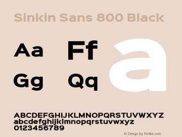 Sinkin Sans 800 Black Sinkin Sans (version 1.0)  by Keith Bates   •   © 2014   www.k-type.com图片样张