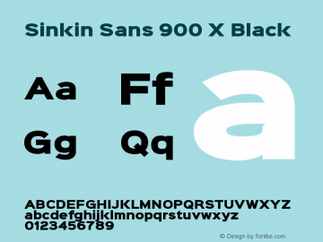 Sinkin Sans 900 X Black Sinkin Sans (version 1.0)  by Keith Bates   •   © 2014   www.k-type.com图片样张