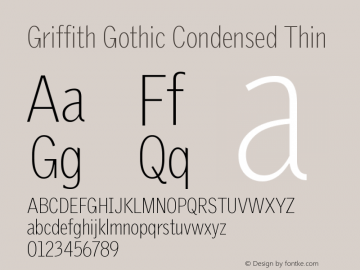 Griffith Gothic Condensed Thin Version 1.000 (Adobe Tk) | FøM Fix图片样张