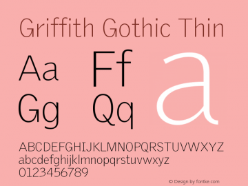 Griffith Gothic Thin Version 1.000 (Adobe Tk) | FøM Fix图片样张