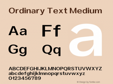 Ordinary Text Medium Version 1.000;PS 001.000;hotconv 1.0.88;makeotf.lib2.5.64775图片样张