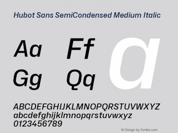 Hubot Sans SemiCondensed Medium Italic Version 1.000 | FøM Fix图片样张
