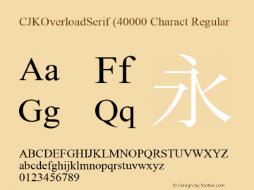 CJKOverloadSerif (40000 Charact Version 2.82;May 26, 2023;FontCreator 13.0.0.2683 64-bit图片样张