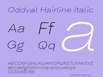 Oddval Hairline Italic Version 1.000 | FøM Fix图片样张