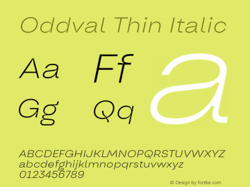 Oddval Thin Italic Version 1.000 | FøM Fix图片样张