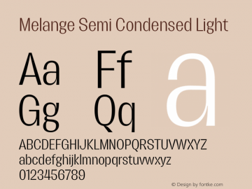 Melange Semi Condensed Light Version 1.000图片样张