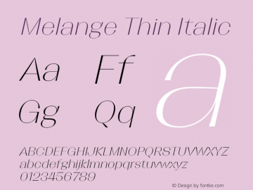 Melange Thin Italic Version 1.000图片样张