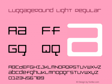 LuggageRound Light Regular 001.000 Font Sample