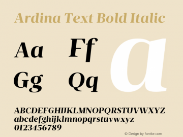 Ardina Text Bold Italic Version 1.001;PS 001.001;hotconv 1.0.70;makeotf.lib2.5.58329图片样张