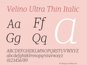 Velino Ultra Thin Italic Version 1.001;PS 001.001;hotconv 1.0.70;makeotf.lib2.5.58329图片样张