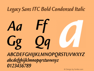 Legacy Sans ITC Book Cn Bold Italic Version 1.00图片样张