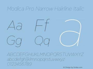 Modica Pro Narrow Hairline Italic Version 1.000;Glyphs 3.1.2 (3151)图片样张
