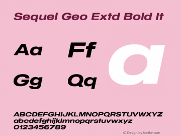 Sequel Geo Extd Bold It Version 2.000图片样张