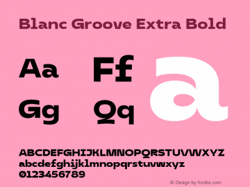 Blanc Groove Extra Bold Version 1.000图片样张