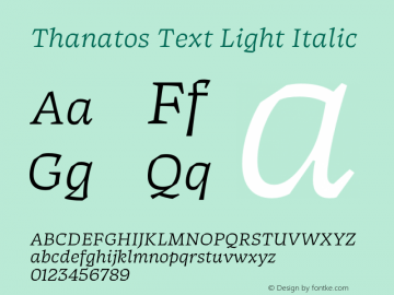 Thanatos Text Light Italic Version 1.000图片样张