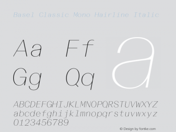 Basel Classic Mono Hairline Italic Version 1.005图片样张