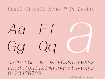 Basel Classic Mono Thin Italic Version 1.005图片样张