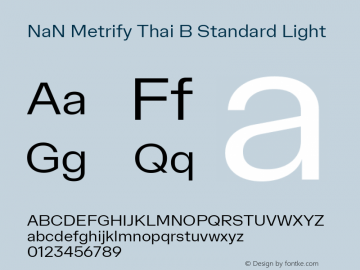 NaN Metrify Thai B Standard Light Version 1.500; ttfautohint (v1.8.4)图片样张