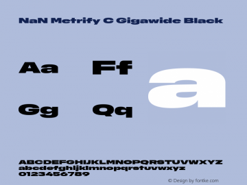 NaN Metrify C Gigawide Black Version 1.500; ttfautohint (v1.8.4)图片样张