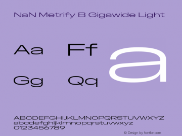 NaN Metrify B Gigawide Light Version 1.500; ttfautohint (v1.8.4)图片样张