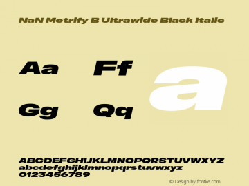 NaN Metrify B Ultrawide Black Italic Version 1.500; ttfautohint (v1.8.4)图片样张