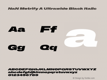 NaN Metrify A Ultrawide Black Italic Version 1.500; ttfautohint (v1.8.4)图片样张